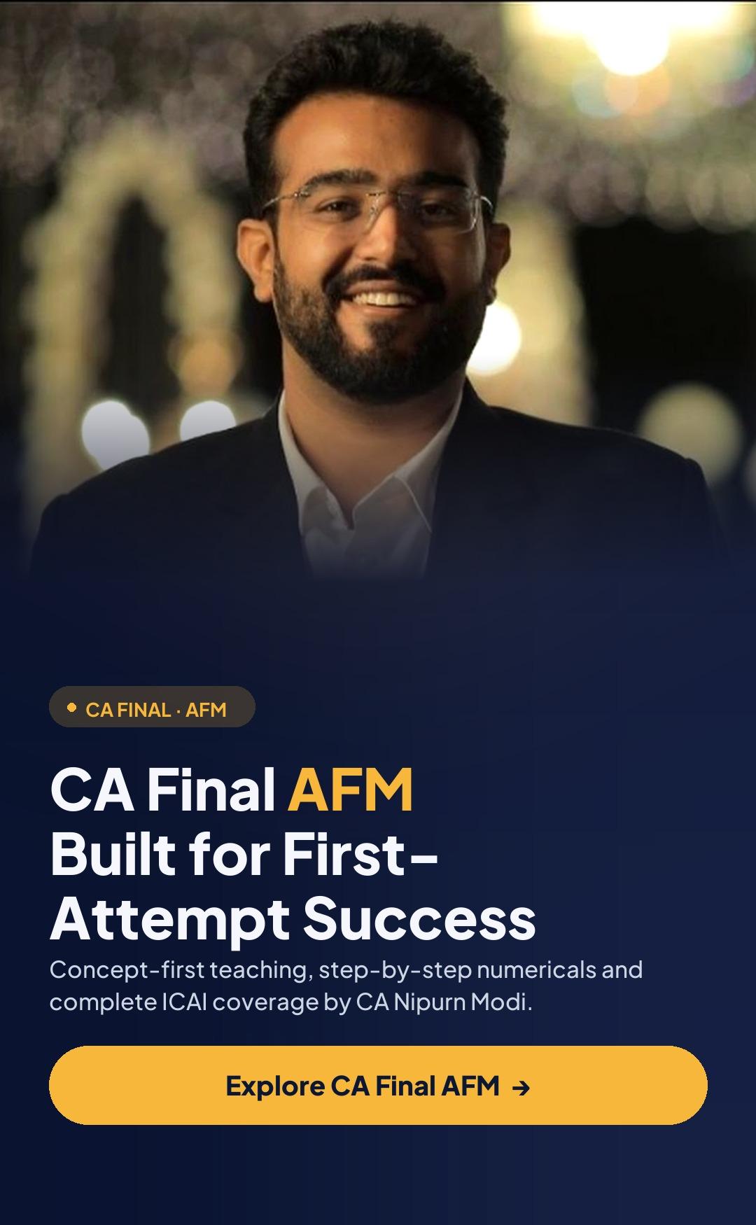 CA Final AFM — Built for First-Attempt Success by CA Nipurn Modi